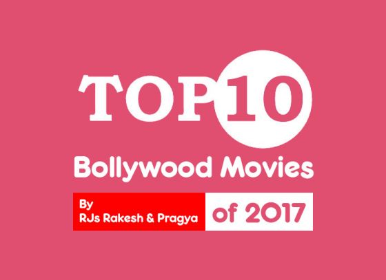 Top 10 Bollywood Movies of 2017