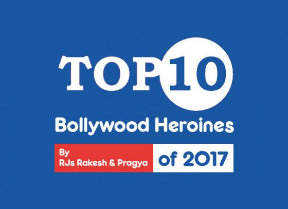 Top 10 Bollywood Heroines of 2017