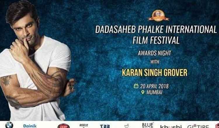 KARAN SINGH GROVER TO BE AWARDED WITH DADA SAHEB PHALKE