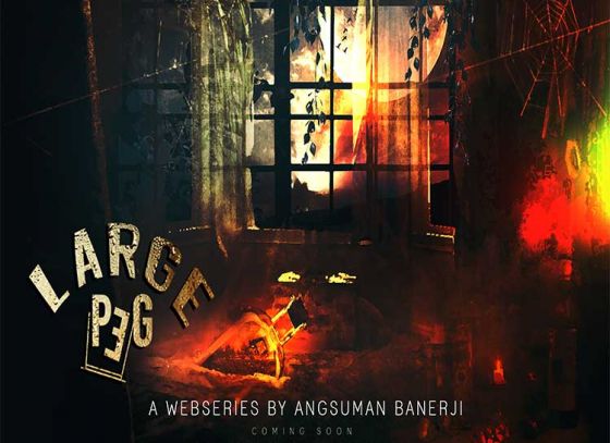Director Angsuman Banerji’s 'Large Peg' to release soon